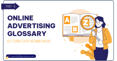 Online Advertising Glossary for Beginners from Learn Ad Operations Part B